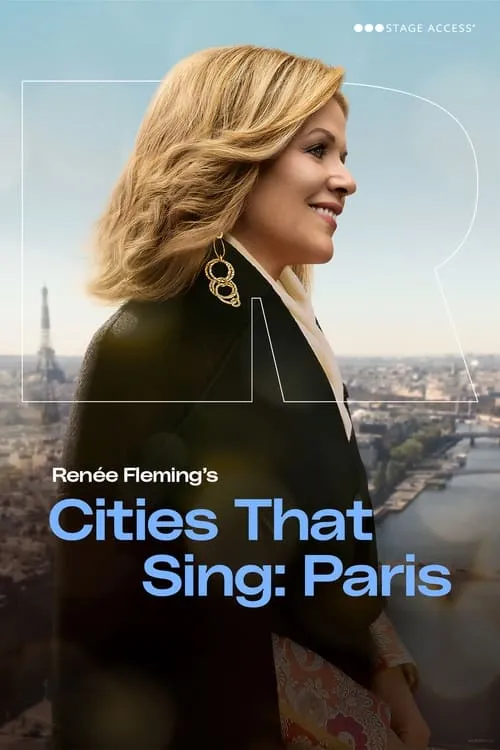 Renée Fleming's Cities That Sing - Paris (фильм)