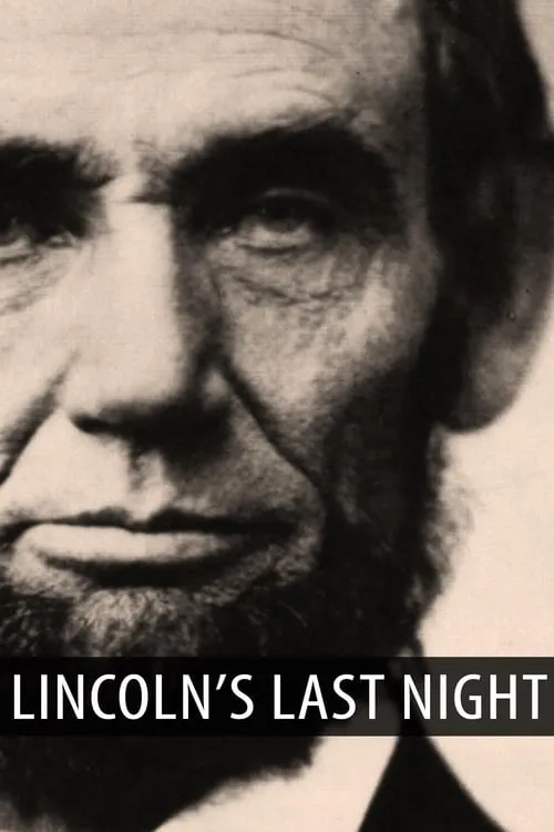 Lincoln's Last Night (movie)