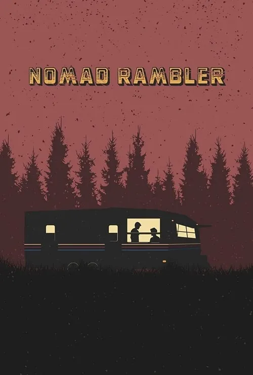 Nomad Rambler (фильм)