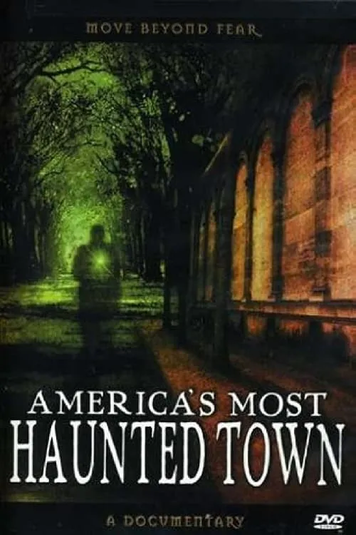 America's Most Haunted Town (фильм)