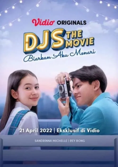 DJS The Movie: Biarkan Aku Menari (фильм)