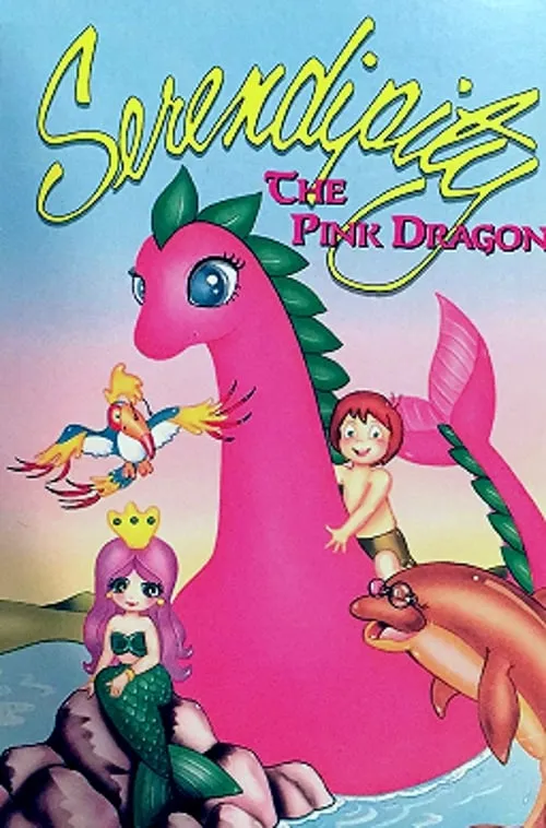 Serendipity the Pink Dragon (movie)