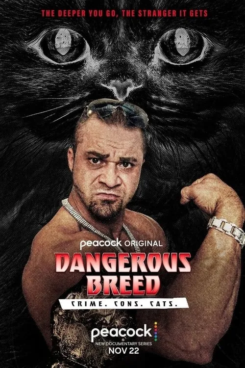 Dangerous Breed: Crime. Cons. Cats. (movie)