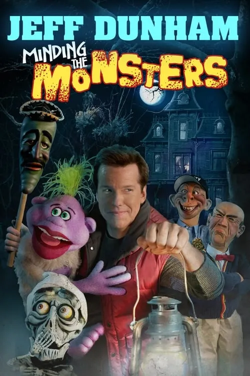 Jeff Dunham: Minding the Monsters (фильм)