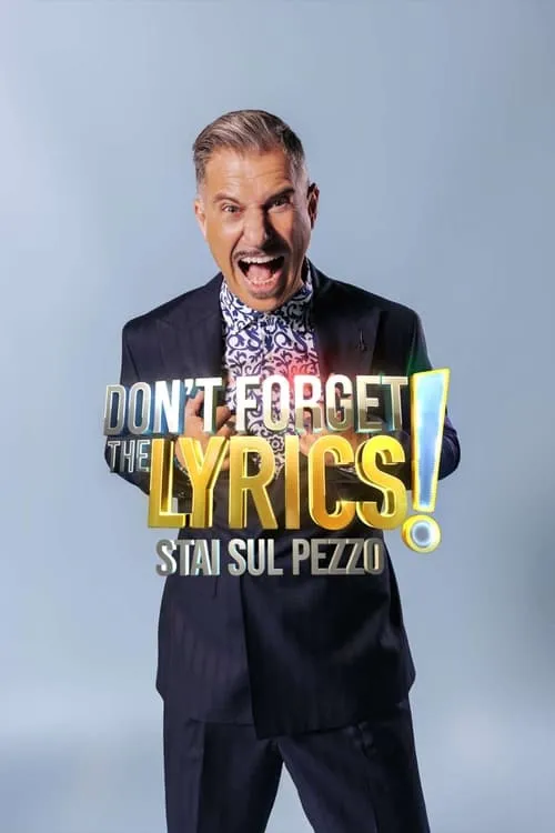 Don't Forget The Lyrics! - Stai sul pezzo (сериал)