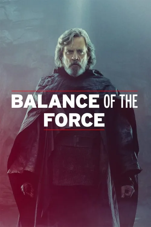 Balance of the Force (movie)