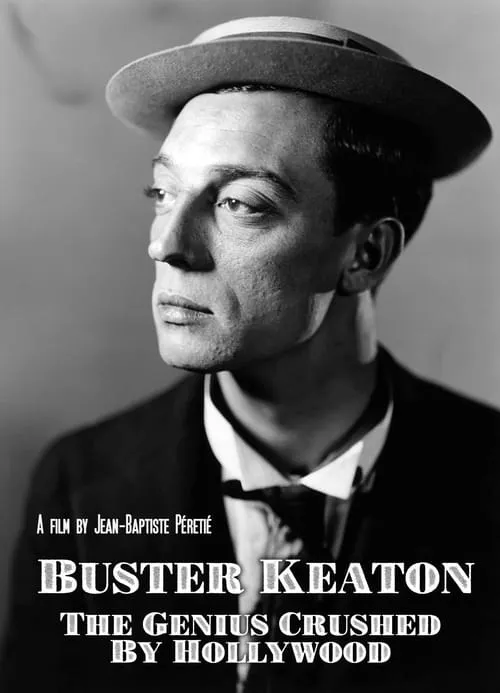 Buster Keaton, un génie brisé par Hollywood