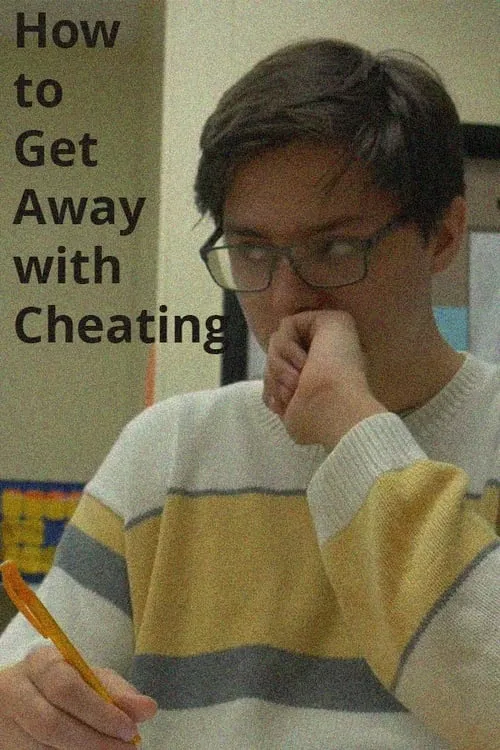 How to Get Away with Cheating (movie)