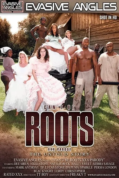 Can't Be Roots XXX Parody: The Untold Story