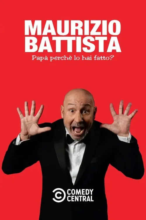 Maurizio Battista: Papà, perché lo hai fatto?