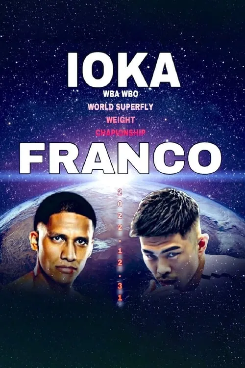 Kazuto Ioka vs. Joshua Franco (movie)