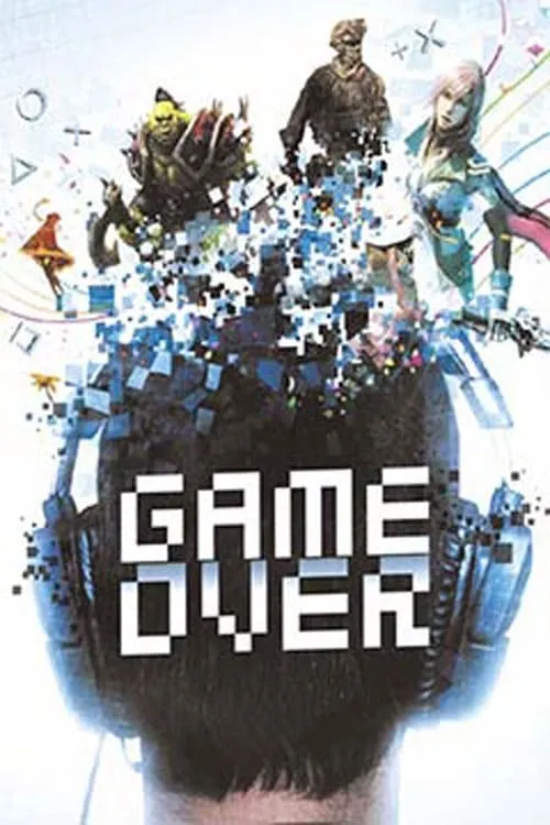 GAME OVER, le règne des jeux vidéo (movie)