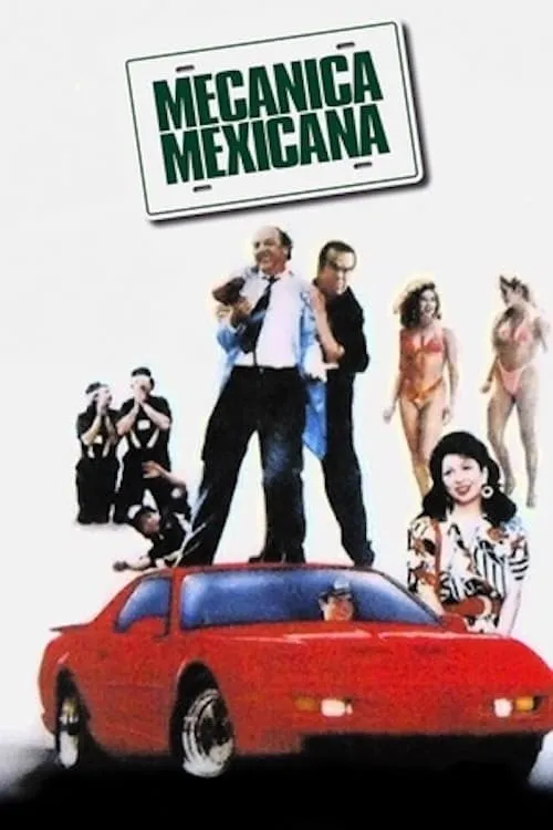 Mecánica Mexicana (movie)