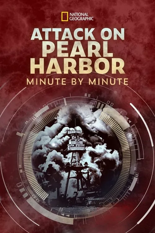 Attack on Pearl Harbor: Minute by Minute (сериал)