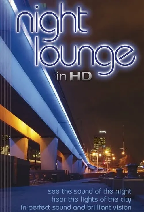 Night Lounge in HD (movie)