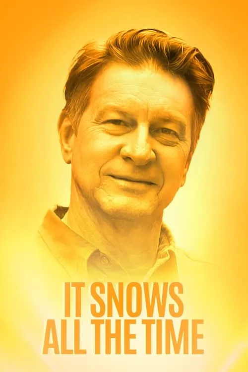 It Snows All the Time (movie)