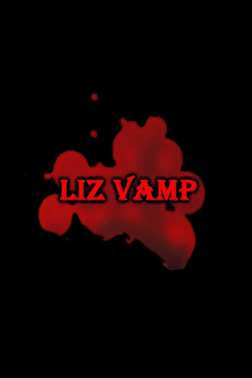 Liz Vamp (movie)