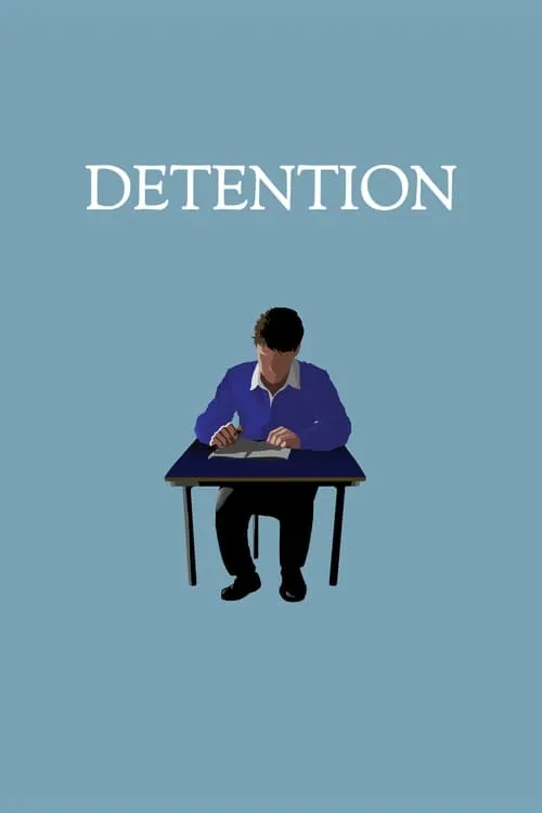 DETENTION (фильм)