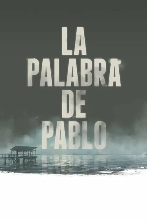 La palabra de Pablo (фильм)