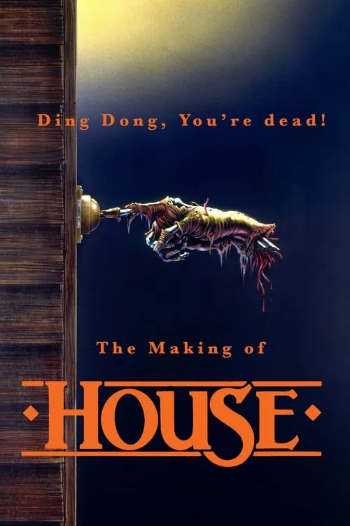 Ding Dong, You're Dead! The Making of "House" (movie)