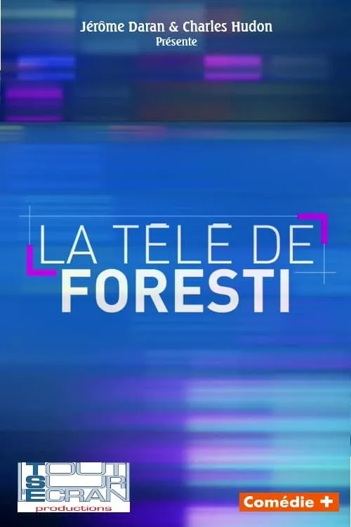 La télé de Foresti (movie)