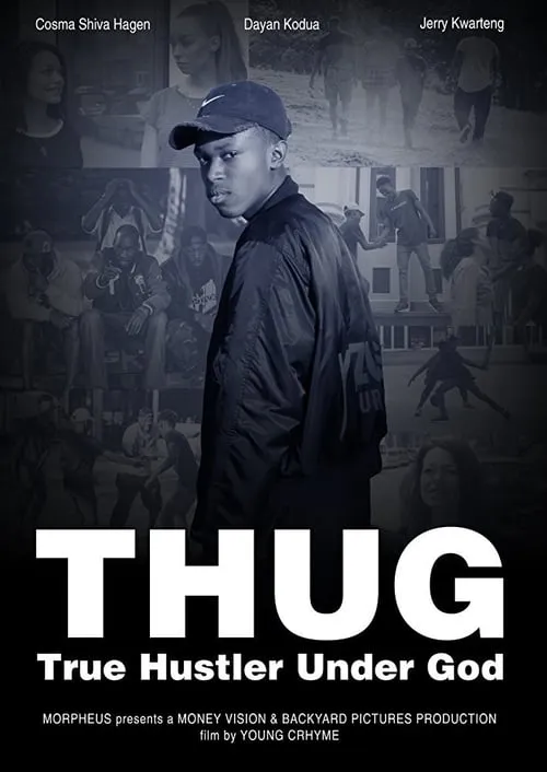 T.H.U.G. - True Hustler Under God (movie)