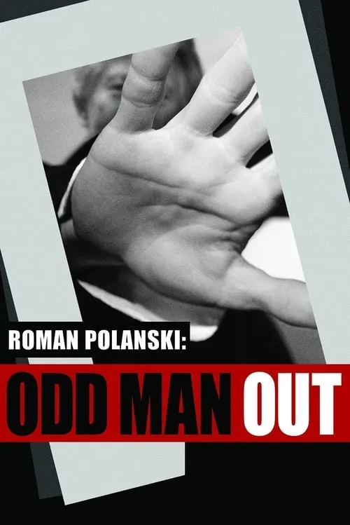 Roman Polanski: Odd Man Out (фильм)