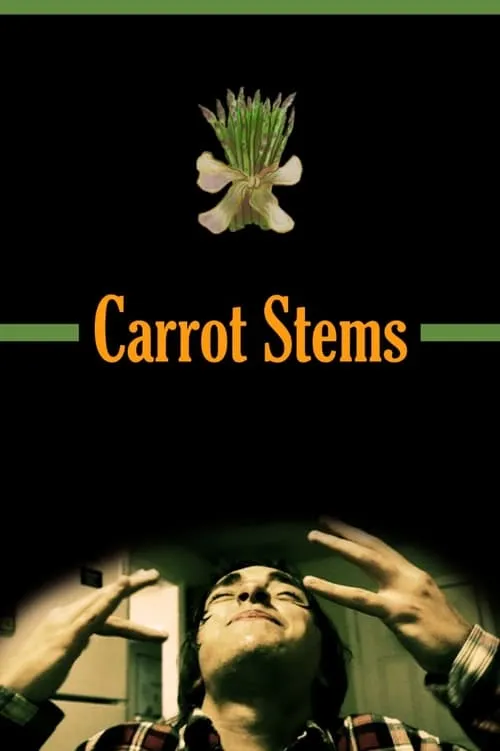 Carrot Stems (фильм)