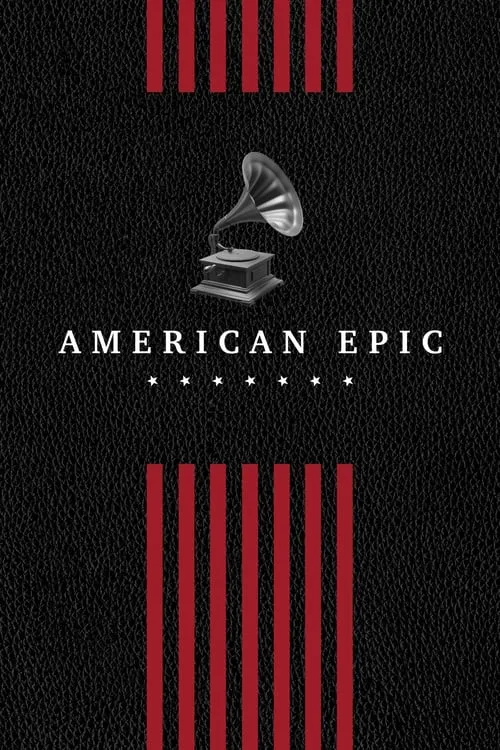 American Epic (сериал)