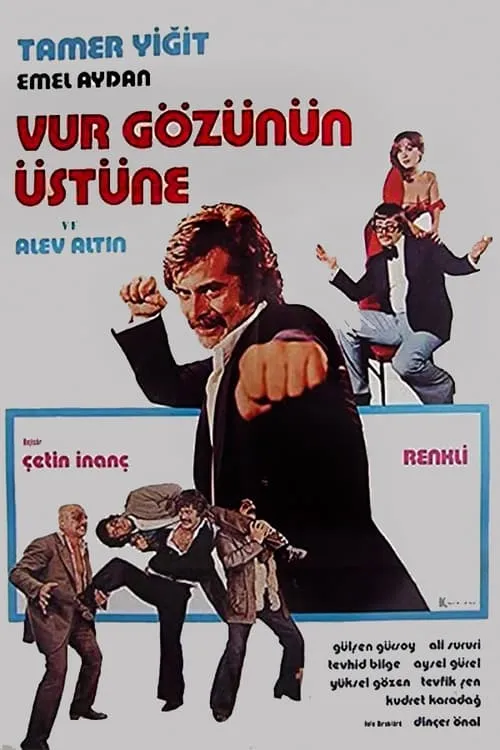 Vur Gözünün Üstüne (movie)