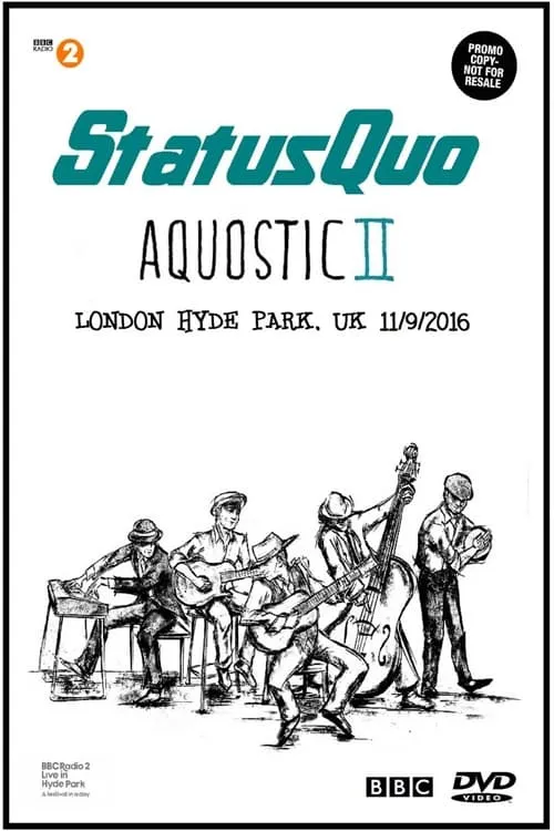 Status Quo - Radio 2 Live in Hyde Park 2016 (movie)