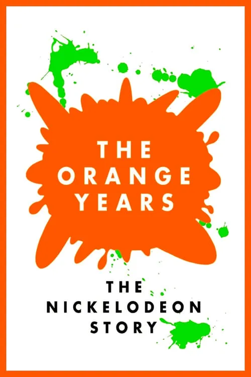 The Orange Years: The Nickelodeon Story (movie)