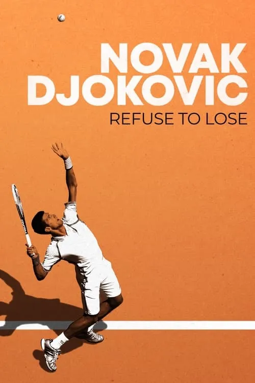 Novak Djokovic: Refuse to Lose (movie)