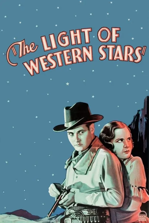 The Light of Western Stars (movie)