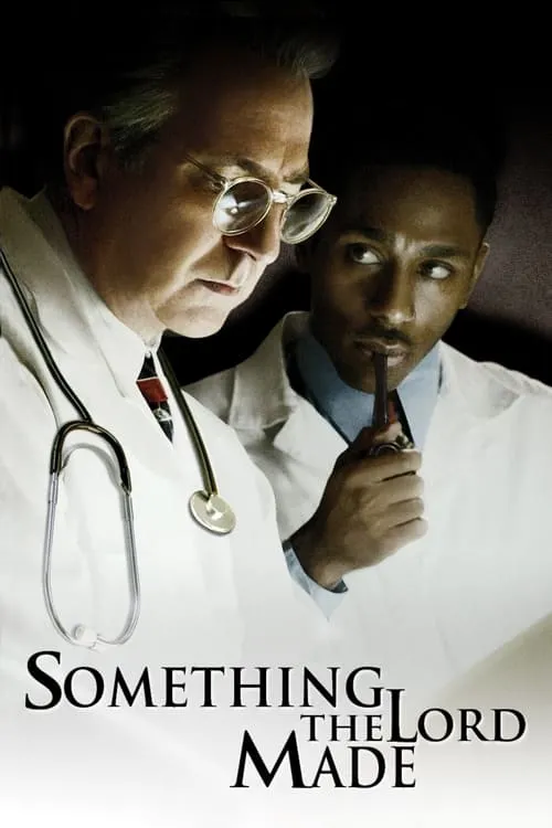 Something the Lord Made (movie)
