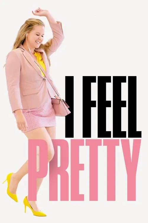 I Feel Pretty (movie)