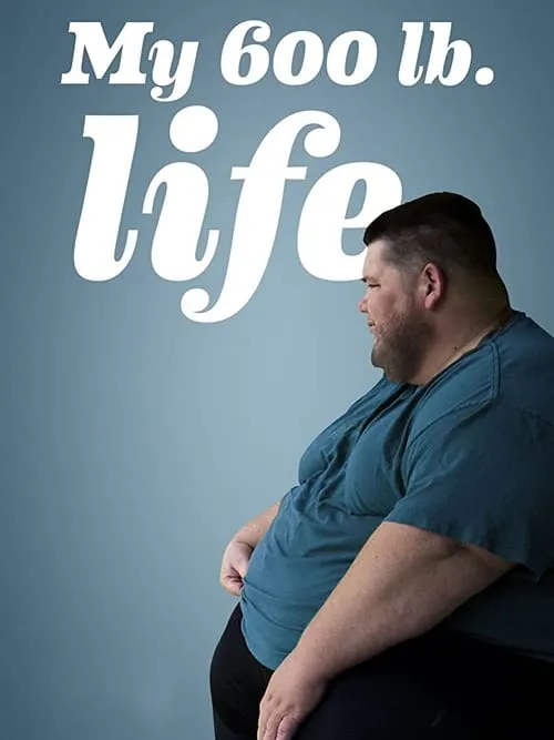 My 600-lb Life (series)