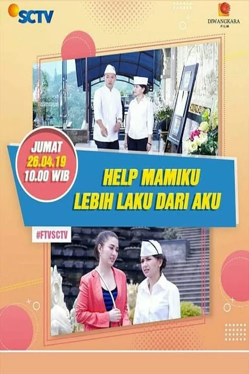 Heelp!! Mamiku Lebih Laku dari Aku (фильм)