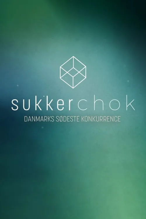 Sukkerchok (сериал)