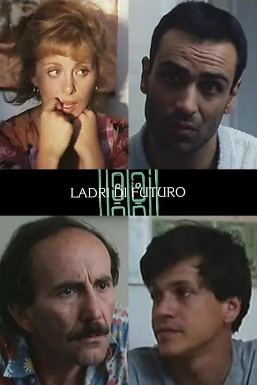 Ladri di futuro (movie)