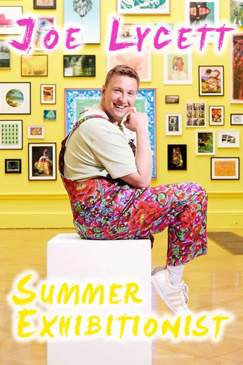 Joe Lycett: Summer Exhibitionist (movie)