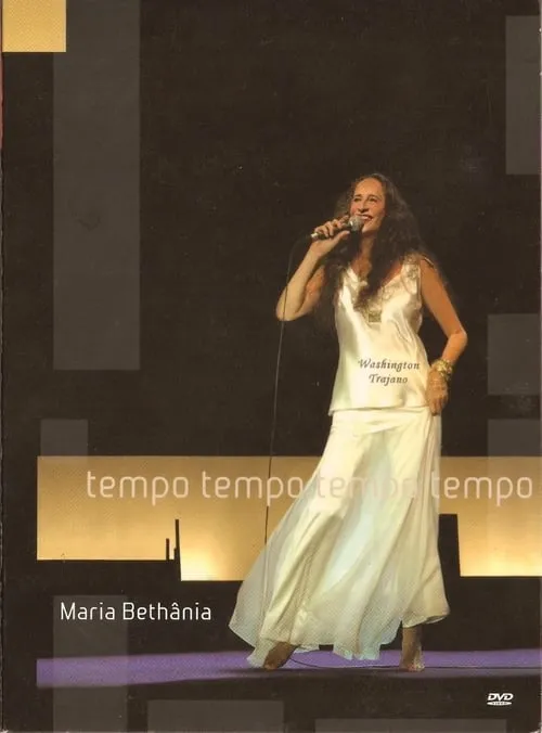 Maria Bethânia: Tempo Tempo Tempo Tempo (movie)