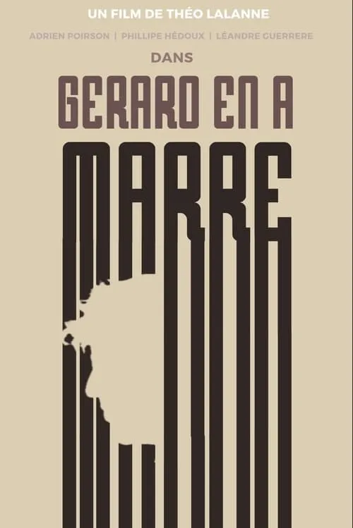 Gérard en a marre ! (movie)