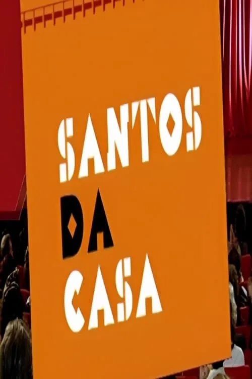 Santos da Casa (series)