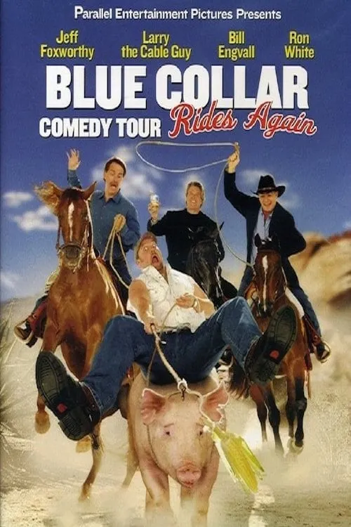 Blue Collar Comedy Tour Rides Again (movie)