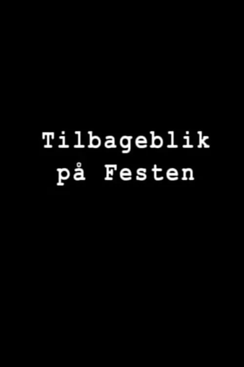 Tilbageblik på Festen (фильм)