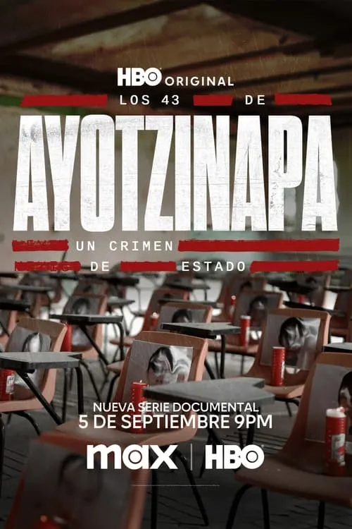 Los 43 de Ayotzinapa: Un Crimen de Estado (сериал)