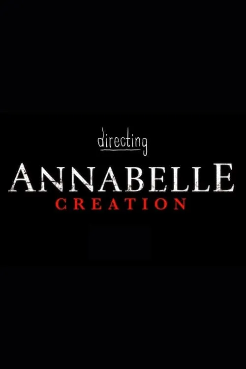 Directing Annabelle: Creation (movie)