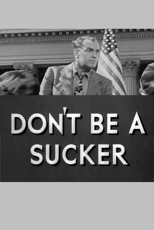 Don't Be a Sucker! (movie)