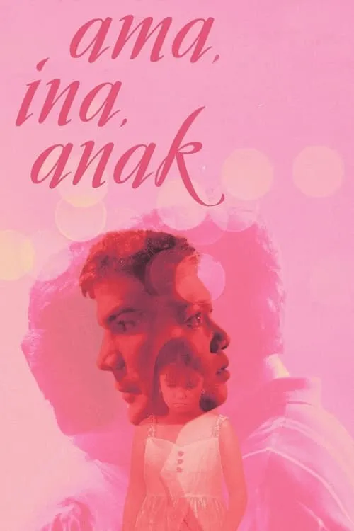 Ama, Ina, Anak (movie)